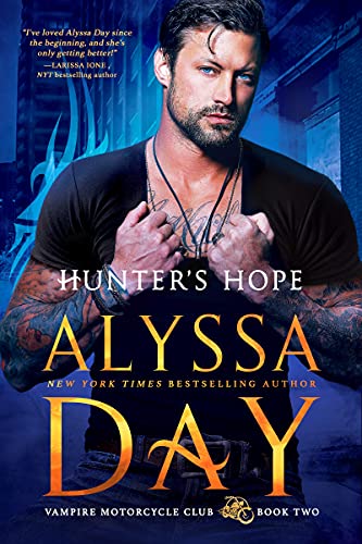 HUNTER'S HOPE (VAMPIRE MOTORCYCLE CLUB, BK. 2)