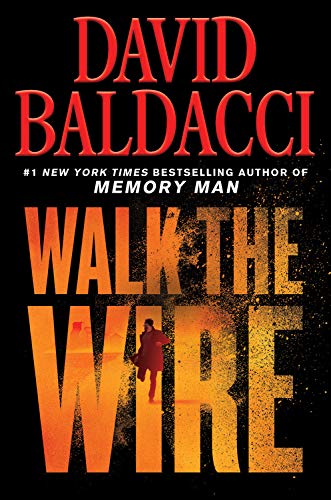 WALK THE WIRE (MEMORY MAN SERIES, BK. 6 - LARGE PRINT)