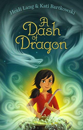 A DASH OF DRAGON (THE MYSTIC COOKING CHRONICLES, BK. 1)