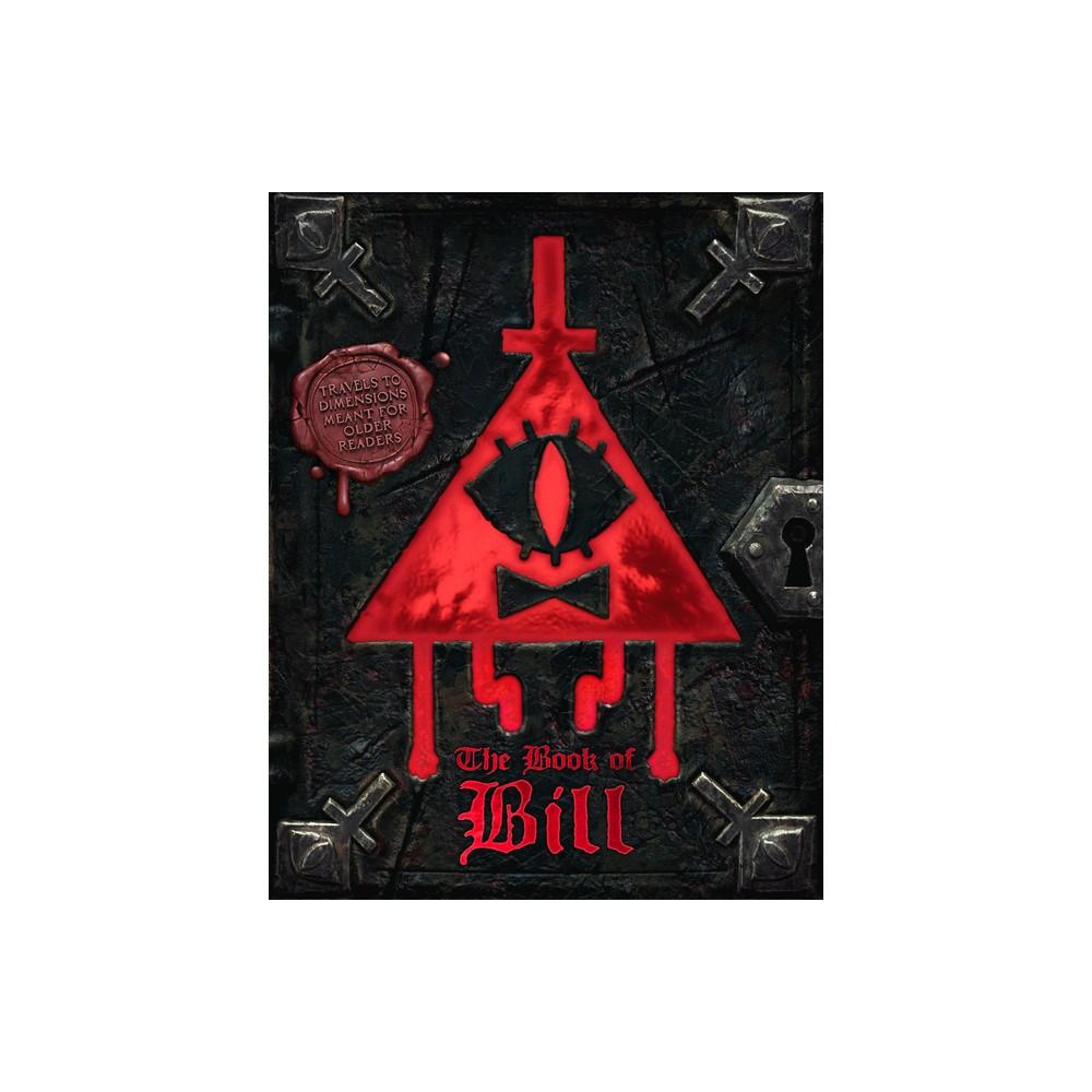 The Book of Bill - by Alex Hirsch (Hardcover)