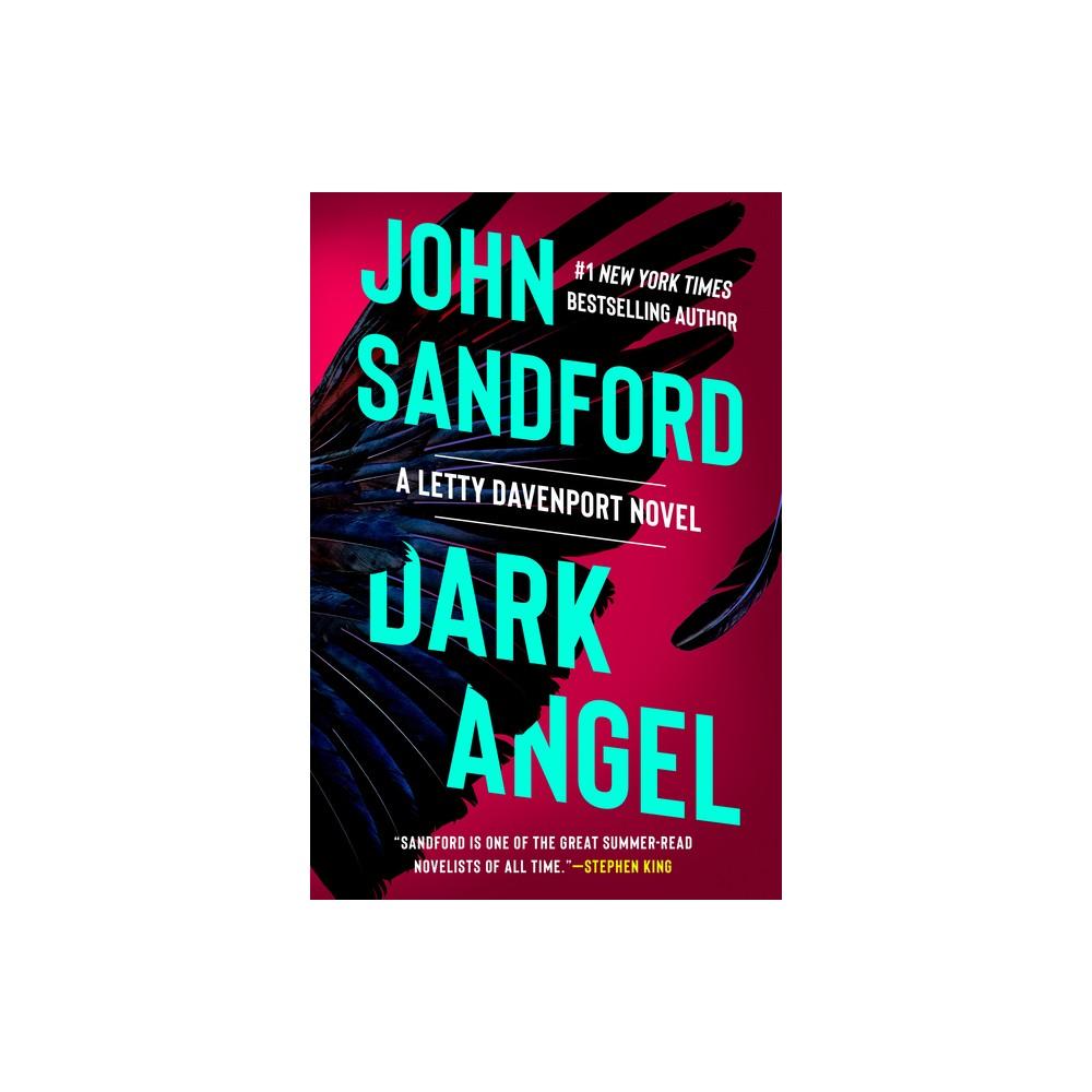Dark Angel - (A Letty Davenport Novel) by John Sandford (Paperback)