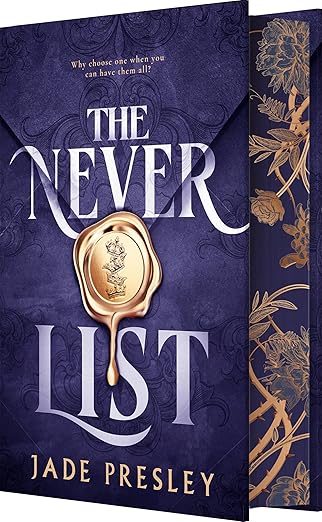 The Never List (Deluxe Limited Edition) - by Jade Presley (Hardcover)
