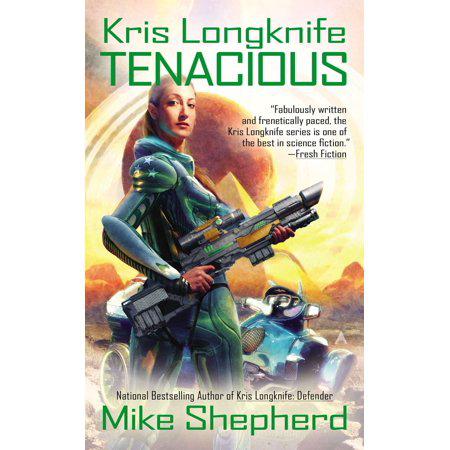 Kris Longknife: Tenacious