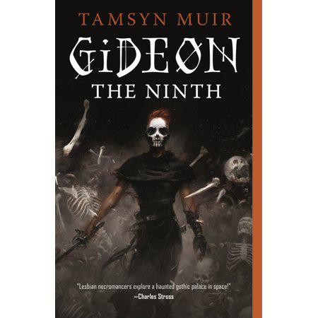 Gideon the Ninth (The Locked Tomb Series, 1) by Tamsyn Muir
