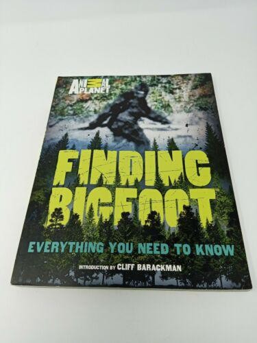Animal Planet: Finding Bigfoot : Everything You Need to Know (Paperback)
