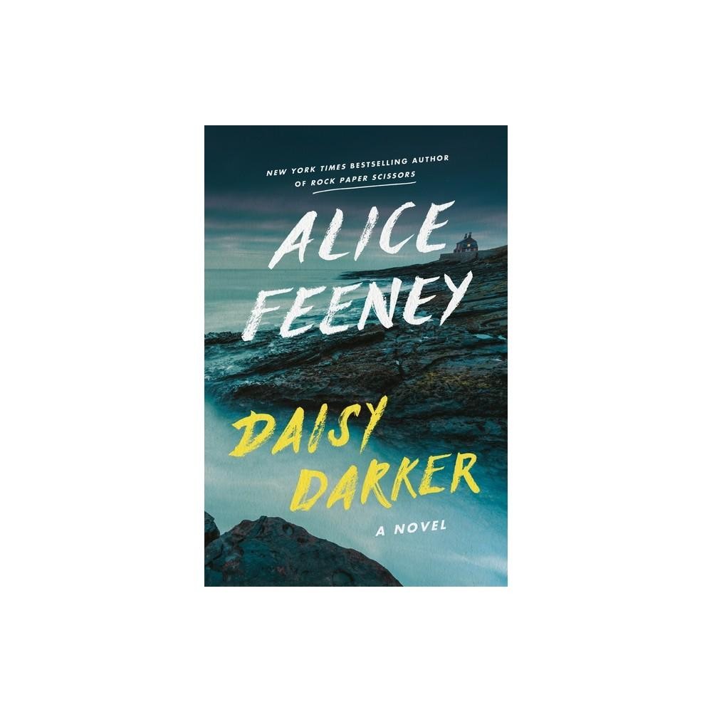 Daisy Darker - by Alice Feeney (Paperback)