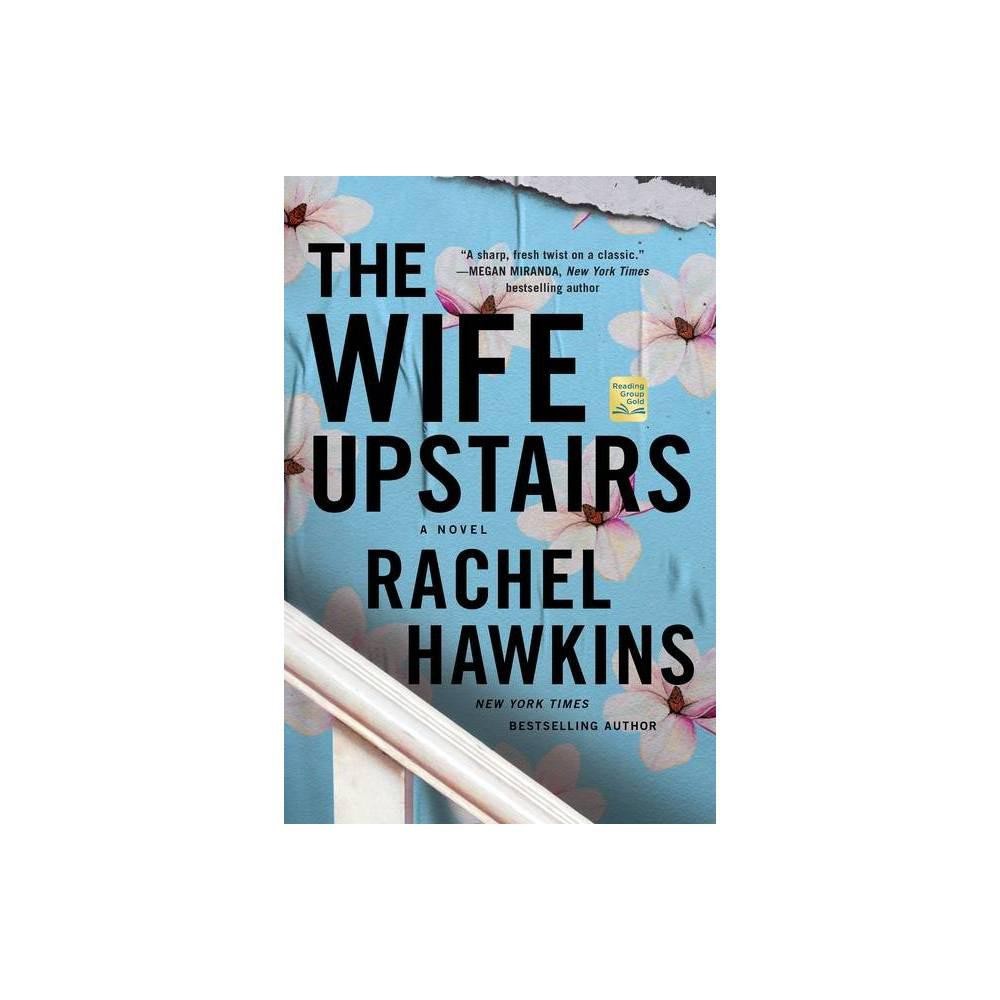 Wife Upstairs by Rachel Hawkins