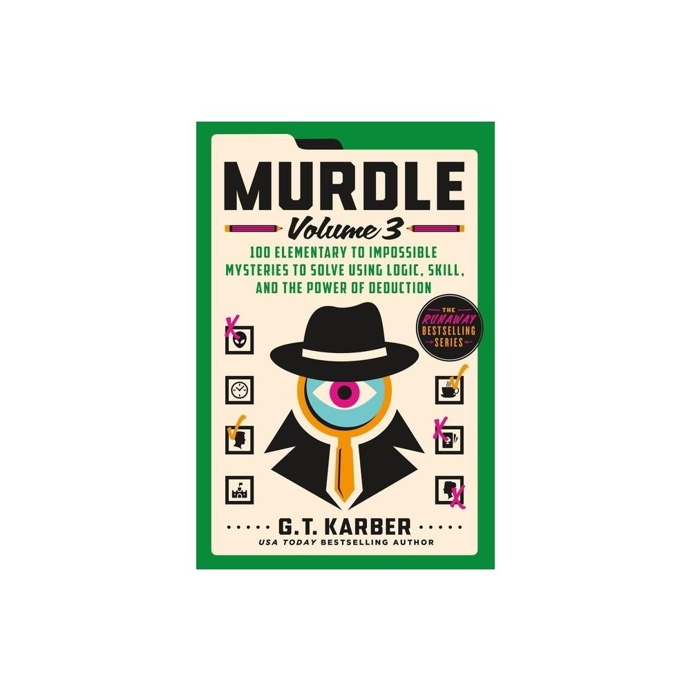 Murdle: Volume 3 - by G T Karber (Paperback)