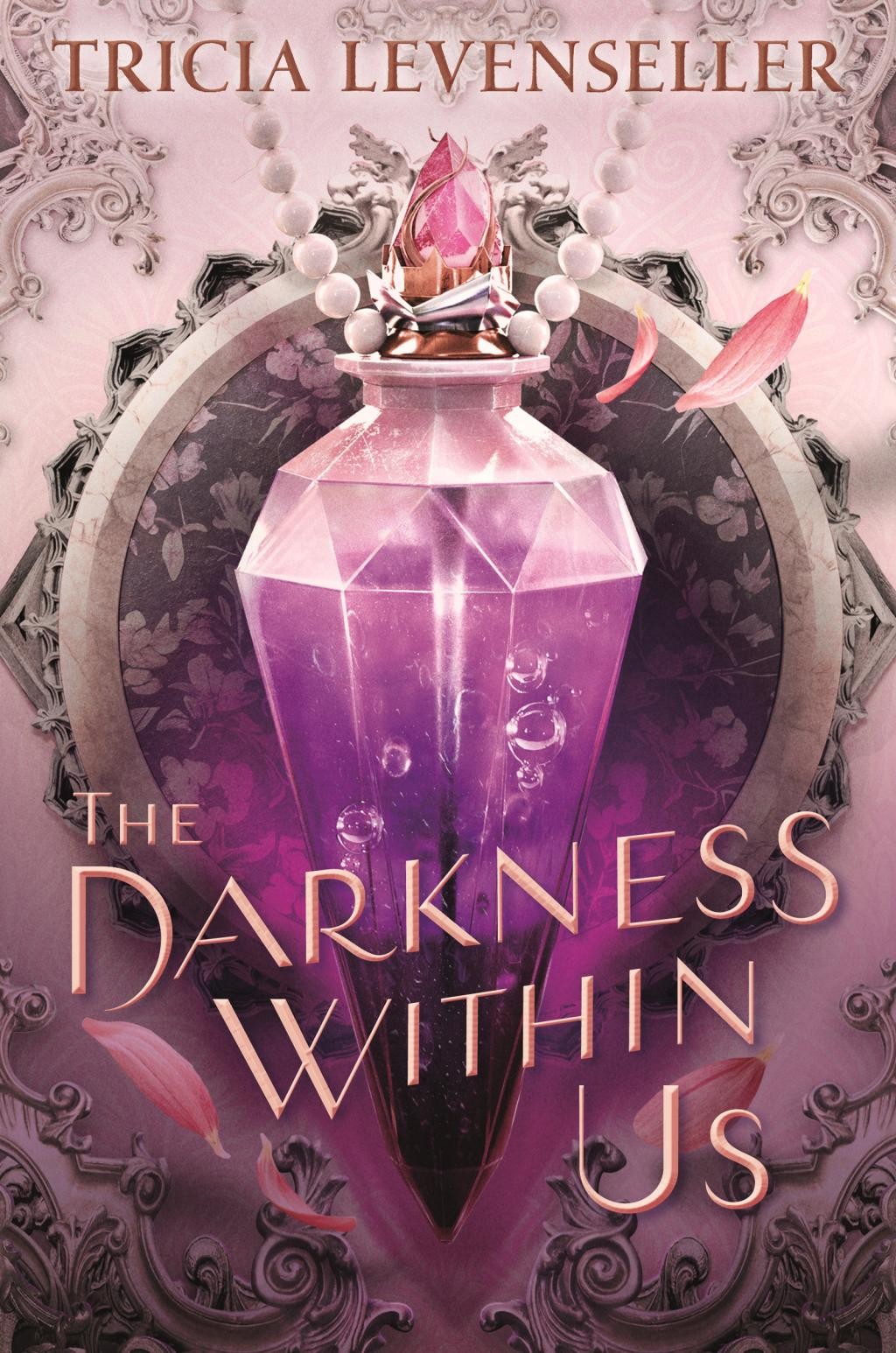 The Darkness Within Us - by Tricia Levenseller (DELUXE Hardcover)