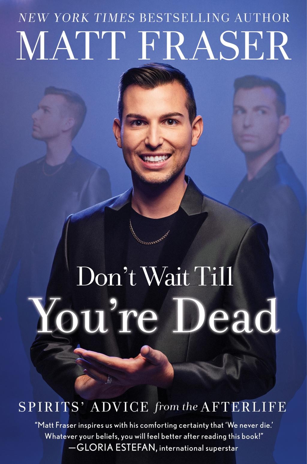 Don't Wait Till You're Dead - by Matt Fraser (Hardcover)
