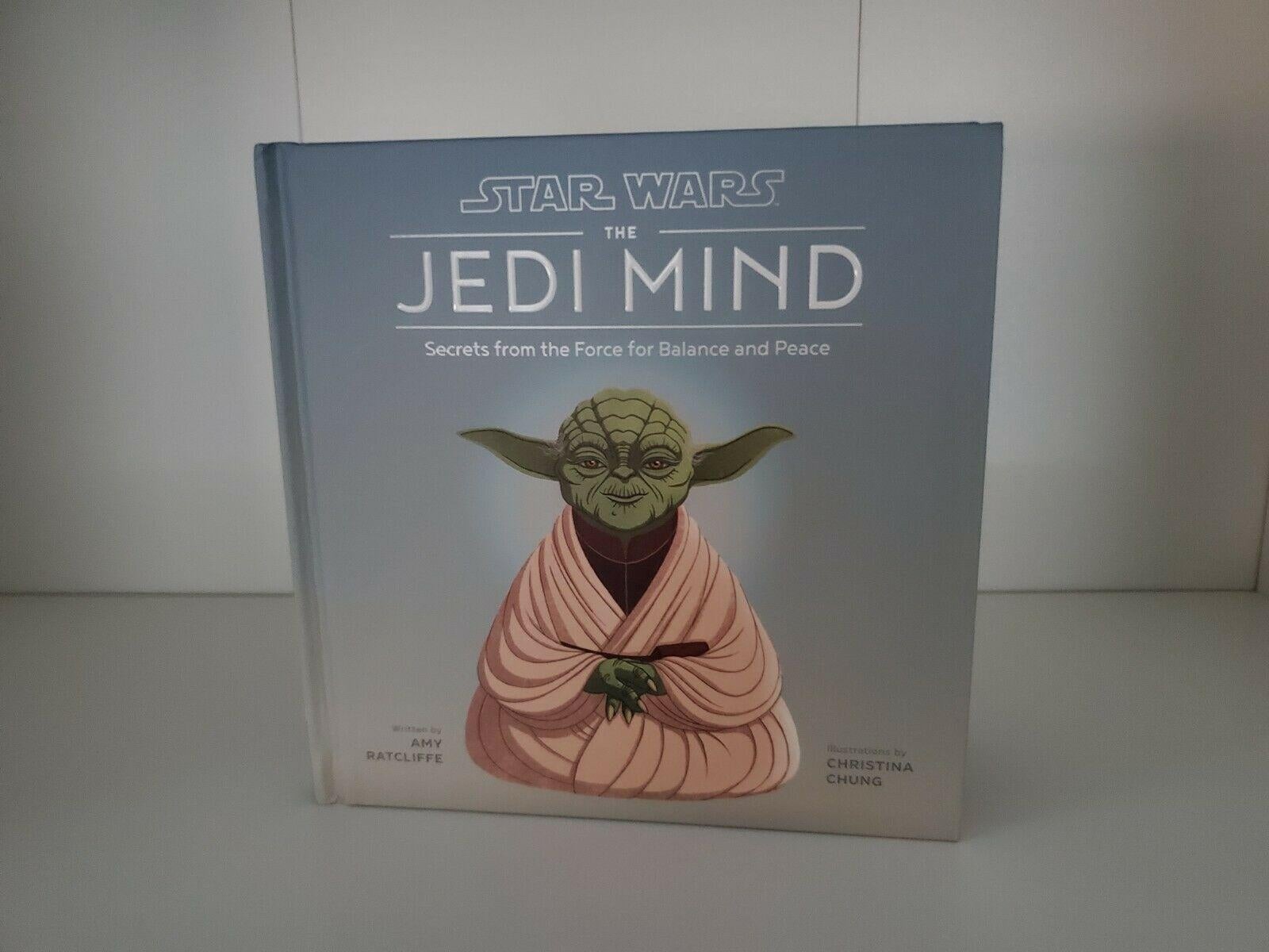 Star Wars: The Jedi Mind: Secrets from the Force for Balance and Peace - by Amy Ratcliffe