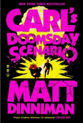 Carl's Doomsday Scenario - by Matt Dinniman (Paperback)