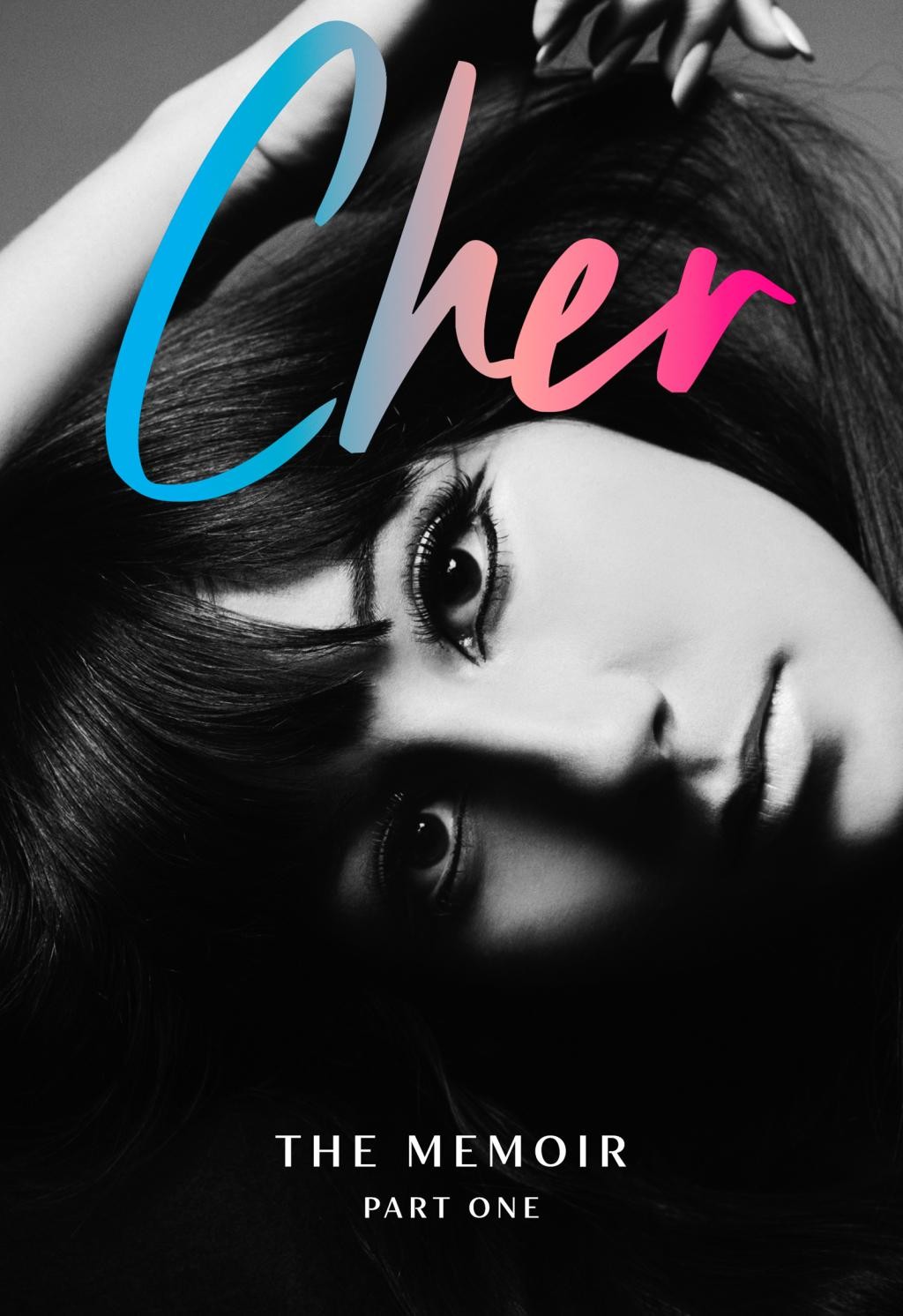 Cher: The Memoir, Part one - by Cher (Hardcover)
