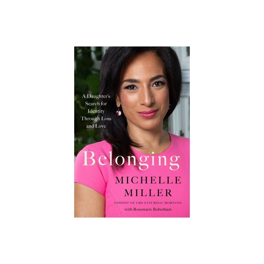 Belonging - by Michelle Miller (Hardcover)