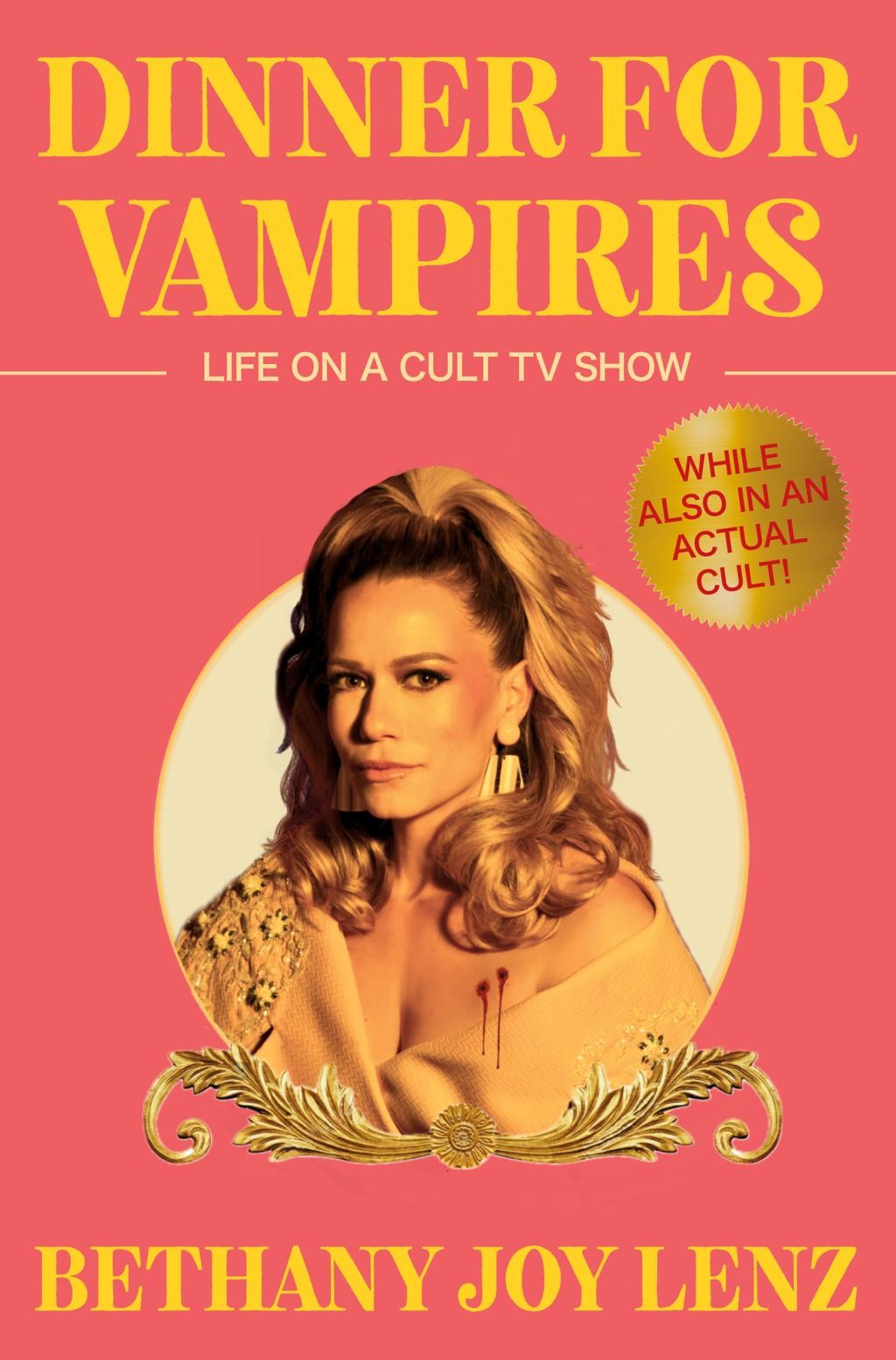 Dinner for Vampires - by Bethany Joy Lenz (Hardcover)