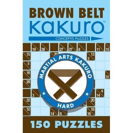 Brown Belt Kakuro - (Martial Arts Puzzles) by Conceptis Puzzles (Paperback)
