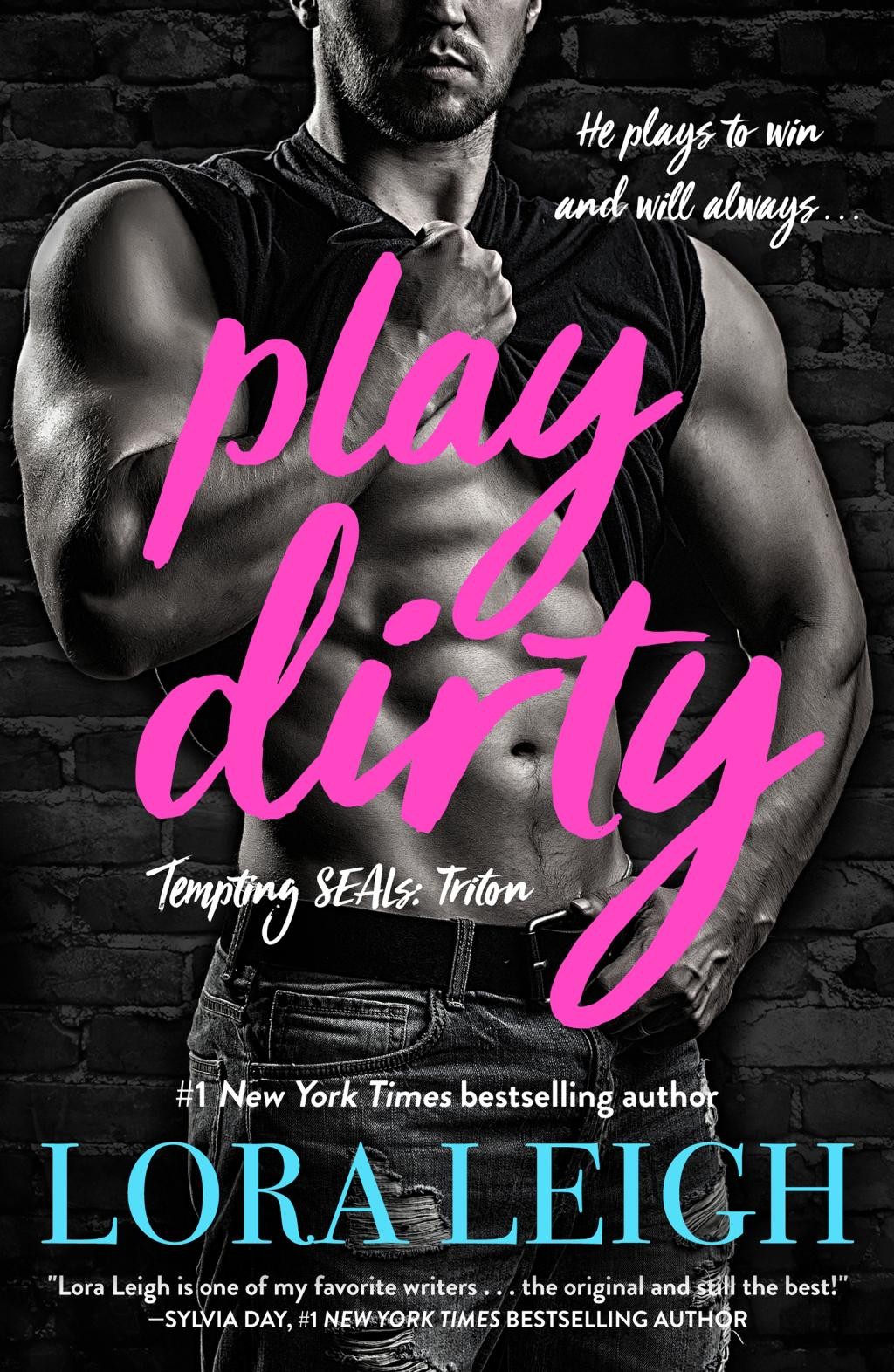 Play Dirty - (Tempting Seals: Triton) by Lora Leigh