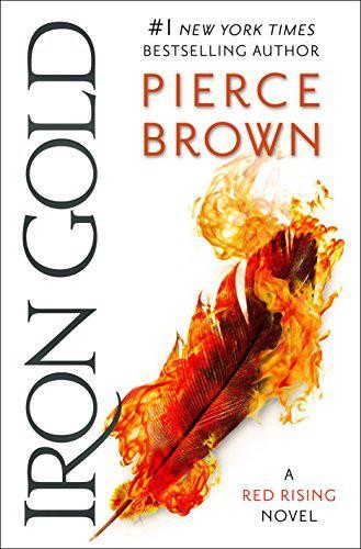 Iron Gold (Red Rising Series) by Pierce Brown
