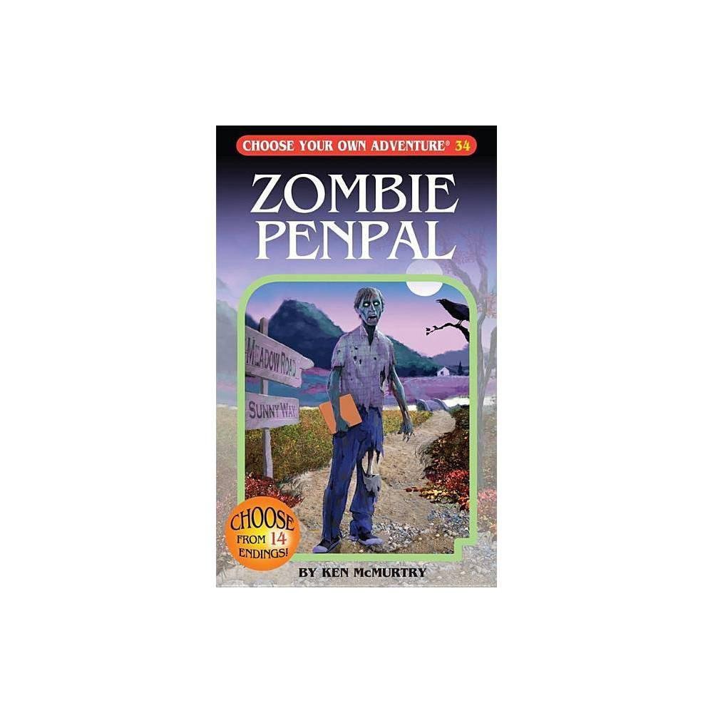 Zombie Penpal (Choose Your Own Adventure #34)(Paperback/Revised) by Ken McMurtry