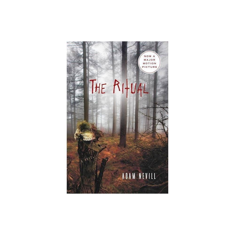 The Ritual: A Novel by Adam Nevill