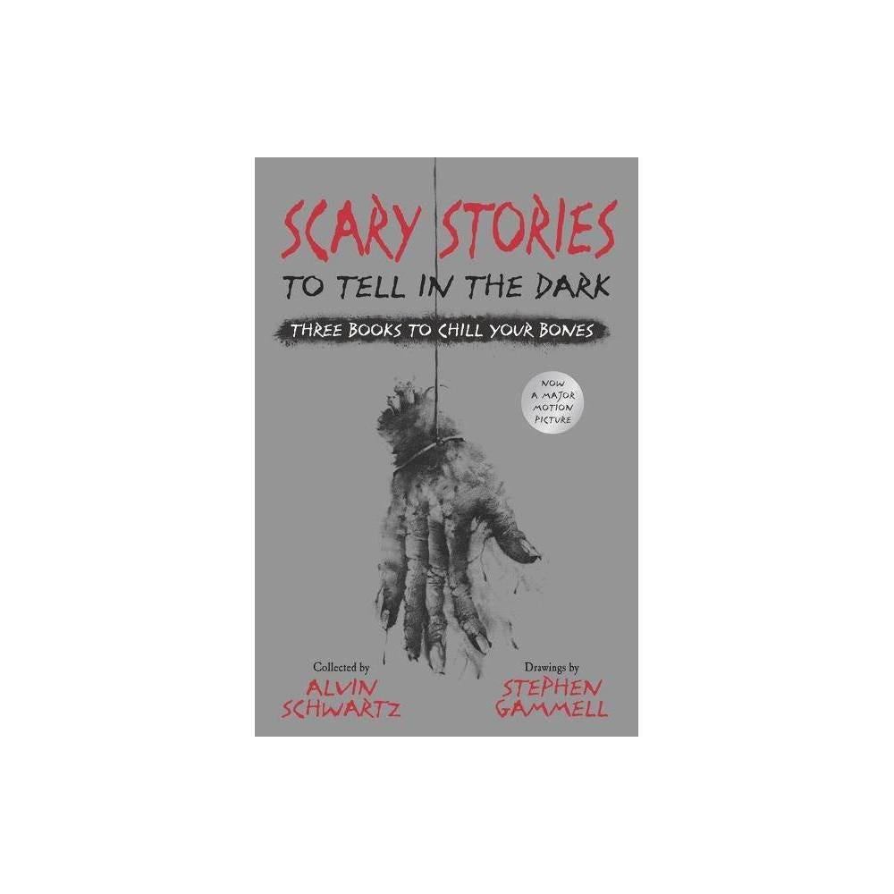 Scary Stories to Tell in the Dark: Three Books to Chill Your Bones: All 3 Scary Stories Books with the Original Art! by Alvin Schwartz