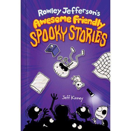 Rowley Jefferson’s Awesome Friendly Spooky Stories (The Awesome Friendly Kid Series) by Jeff Kinney