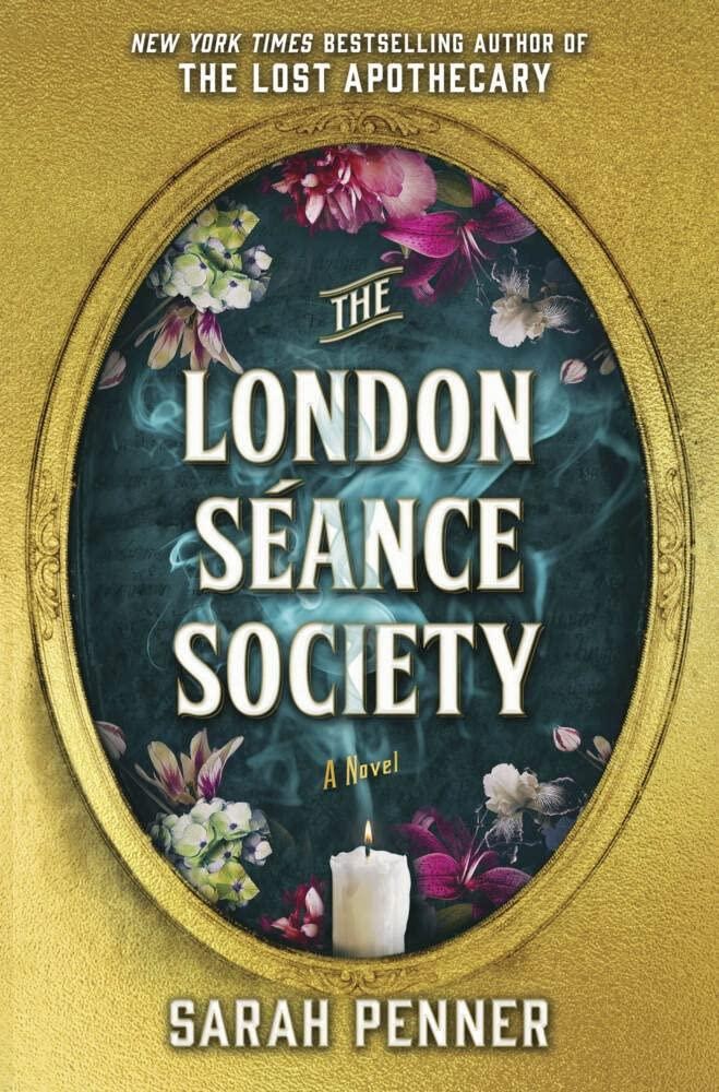 The London Séance Society: A Novel