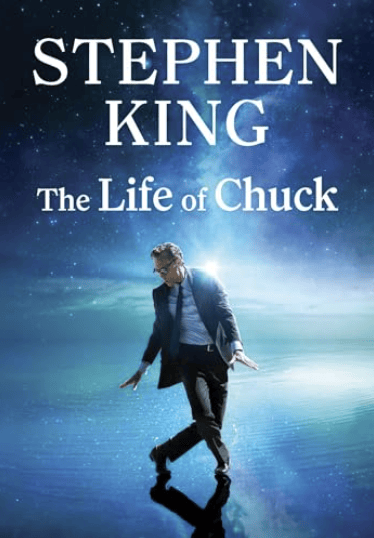 The Life of Chuck - by Stephen King (Hardcover)