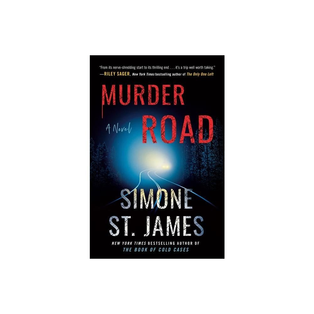Murder Road - by Simone St James (Hardcover)