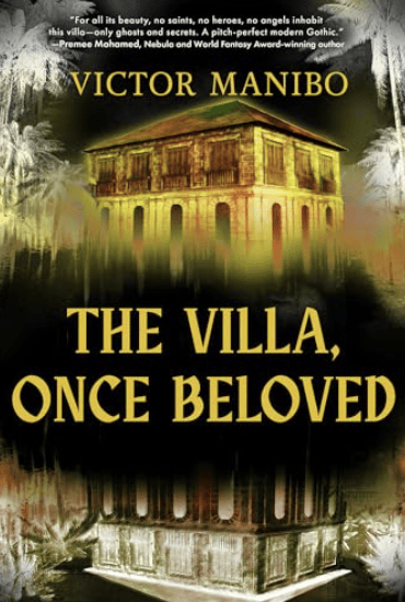 The Villa, Once Beloved - by Victor Manibo (Hardcover)