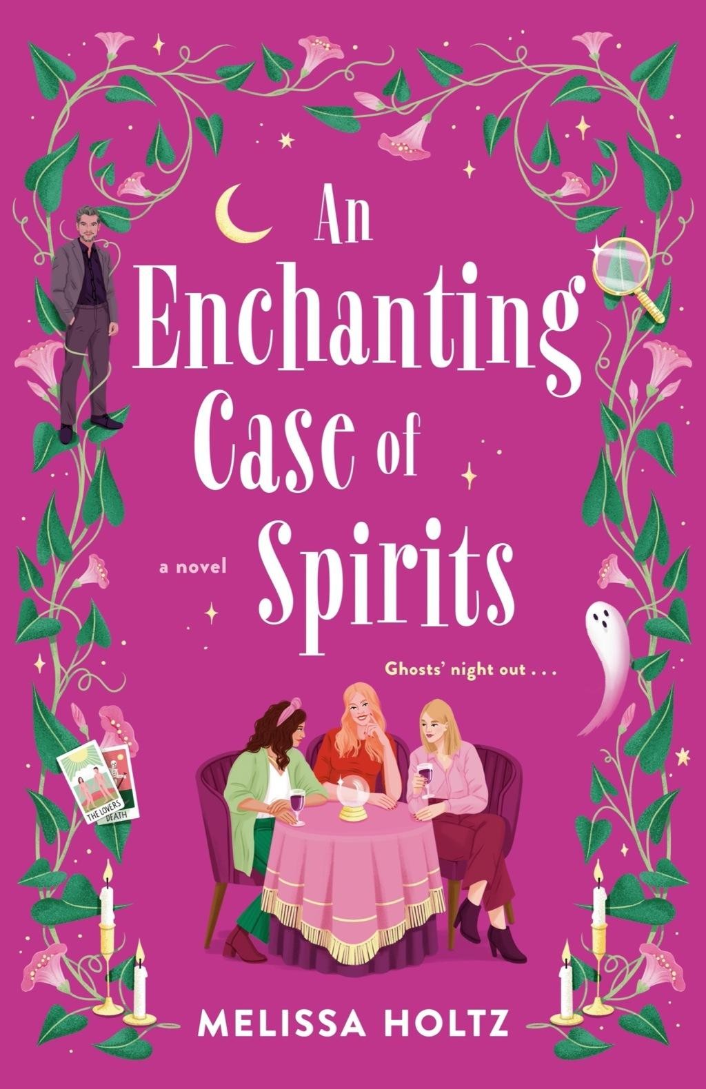 An Enchanting Case of Spirits - (The Gin & Tarot Club) by Melissa Holtz (Paperback)
