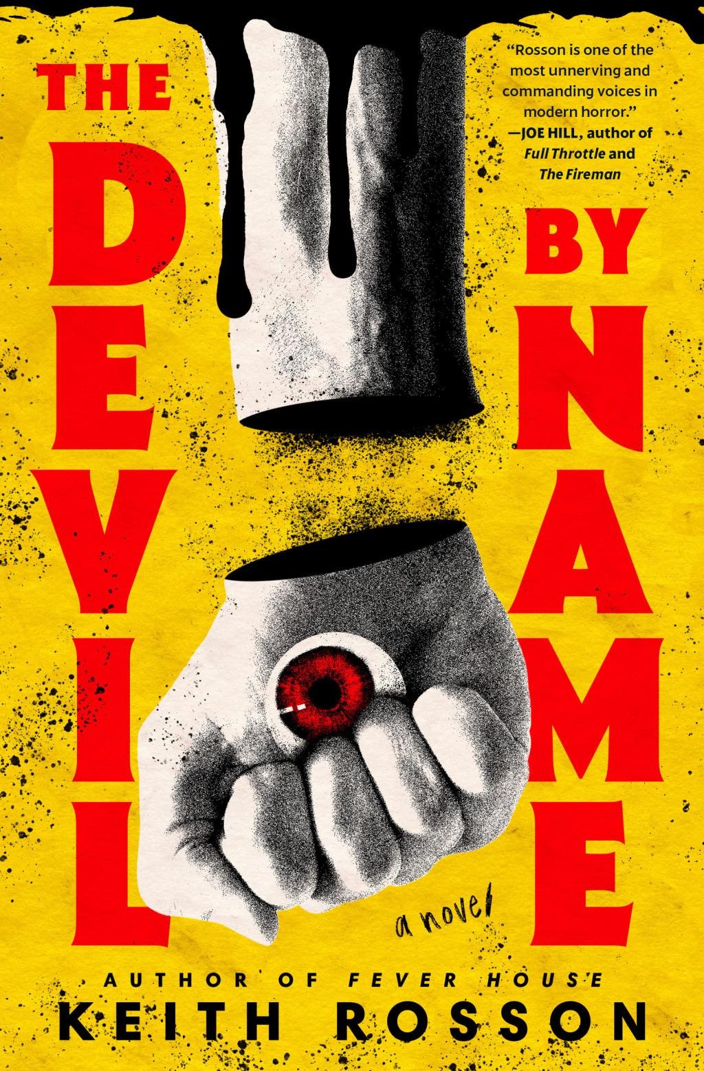 The Devil by Name - (Fever House Duology) by Keith Rosson (Hardcover)