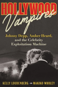 Hollywood Vampires - by Kelly Loudenberg & Makiko Wholey (Hardcover)