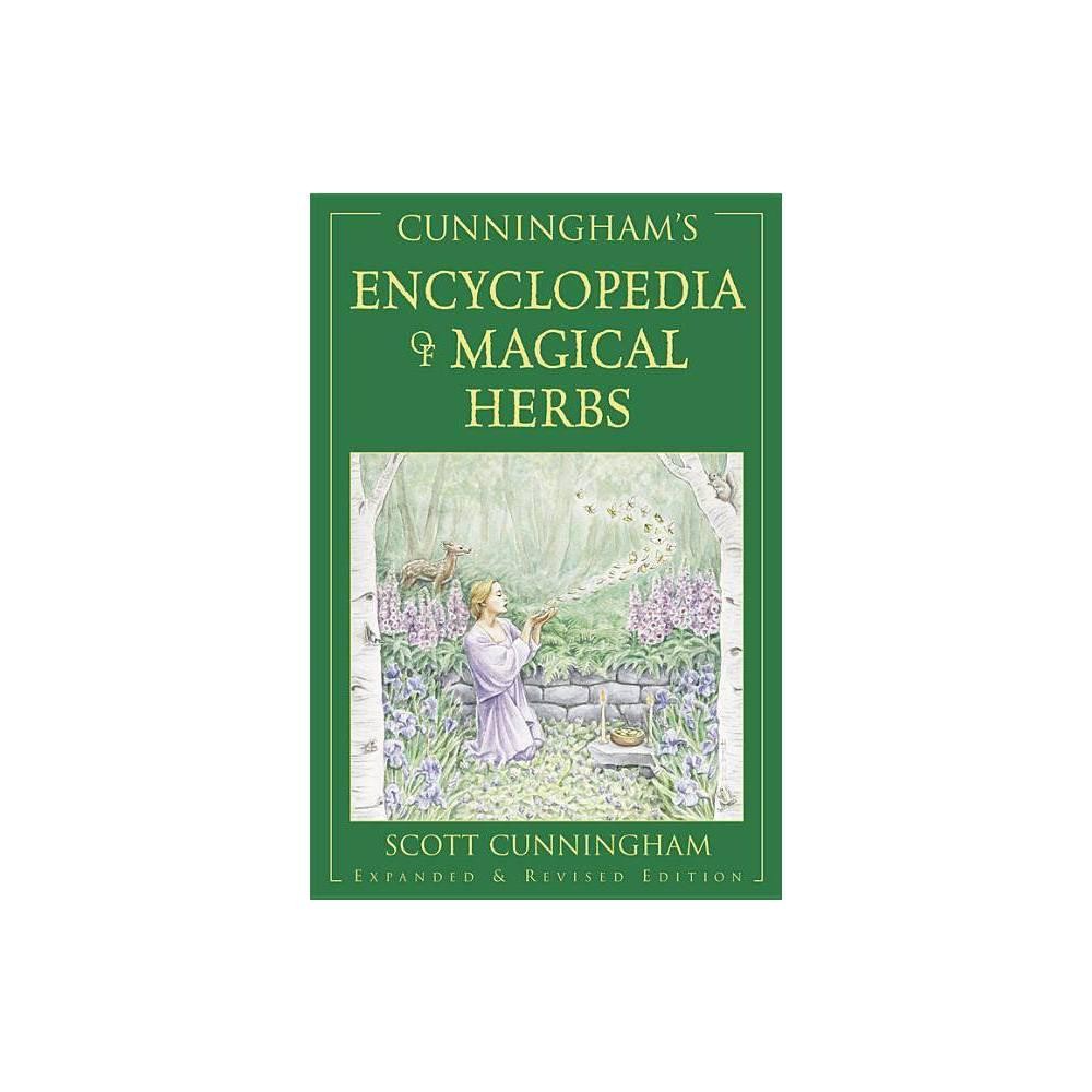Cunningham's Encyclopedia of Magical Herbs (Llewellyn's Sourcebook Series) (Scott Cunningham's Encyclopedia Series, 1) by Scott Cunningham