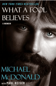 What a Fool Believes - by Michael McDonald & Paul Reiser (Hardcover)