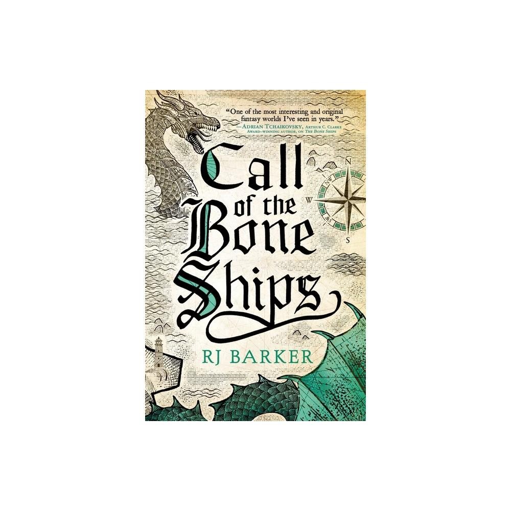 Call of the Bone Ships - (Tide Child Trilogy) by RJ Barker (Paperback)