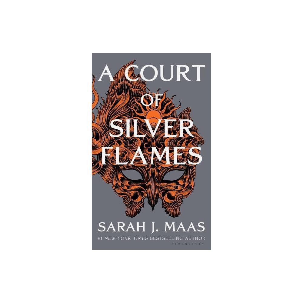 A Court of Silver Flames (A Court of Thorns and Roses, 5) by Sarah J. Maas