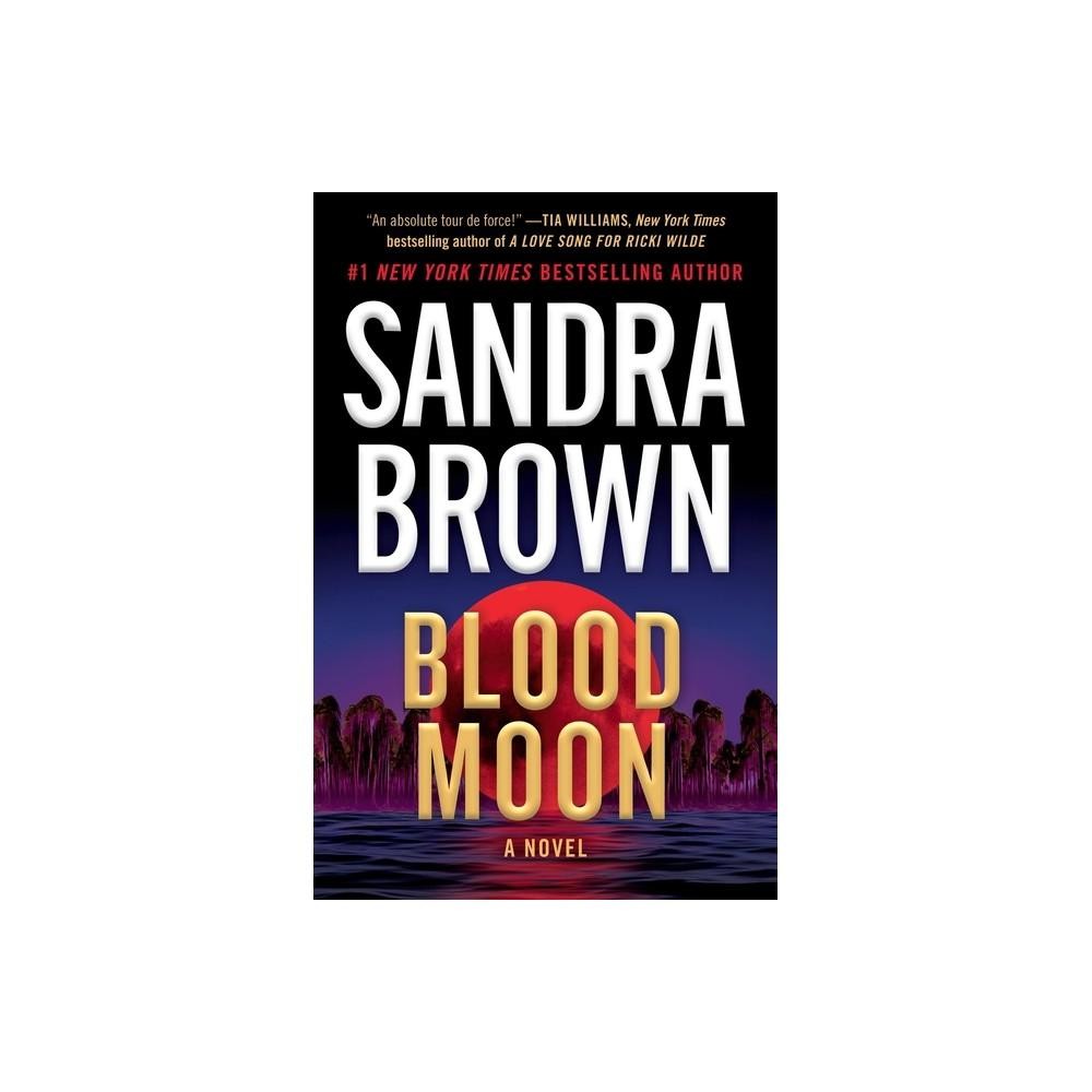 Blood Moon - by Sandra Brown (Paperback)