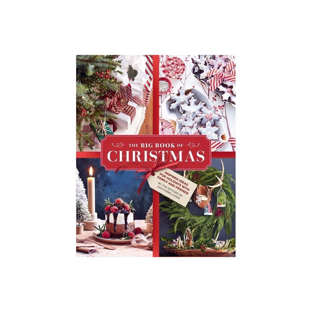 The Big Book of Christmas - by Editors of Southern Living (Hardcover)