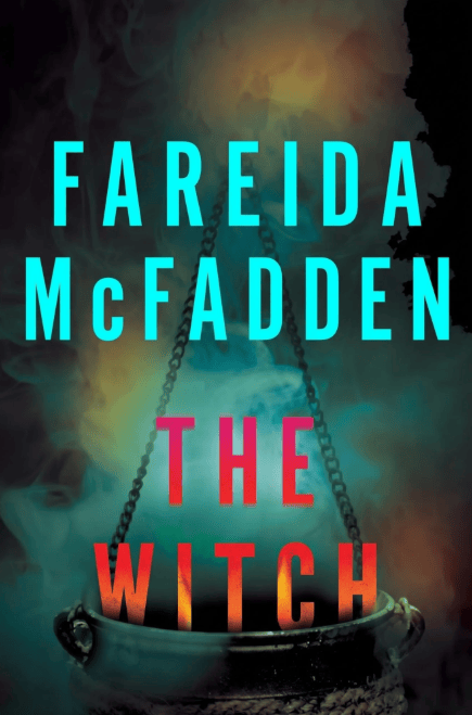 The Witch (Deluxe Edition) - by Freida McFadden (Hardcover)