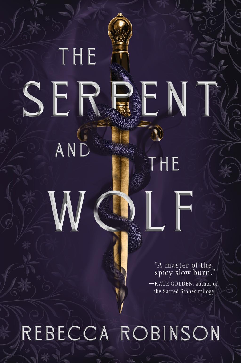 The Serpent and the Wolf - (Dark Inheritance Trilogy) by Rebecca Robinson (Paperback)