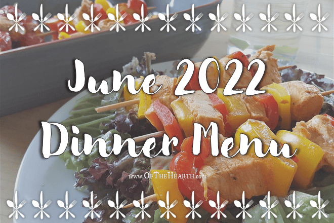June 2022 Dinner Menu