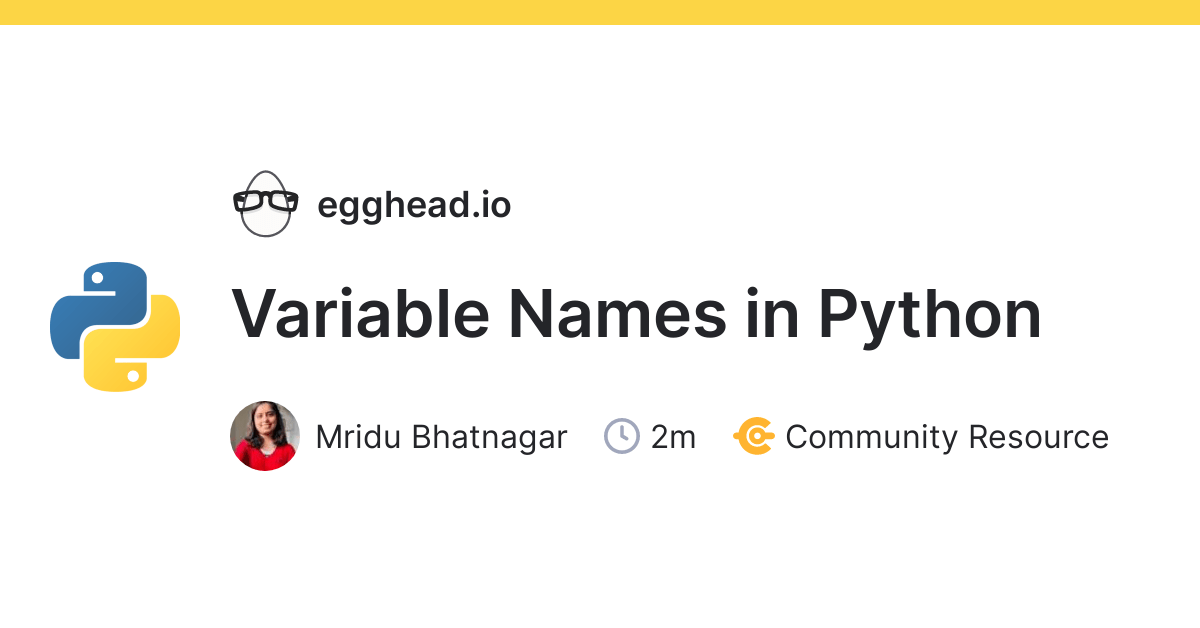 Variable Names In Python | Egghead.io