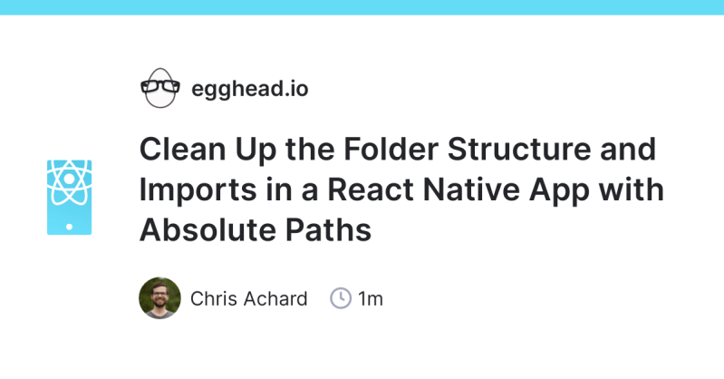 Clean Up Your React Native Imports A Guide To Absolute Paths Dev Community - 4K Landscape Patterns for Desktop
