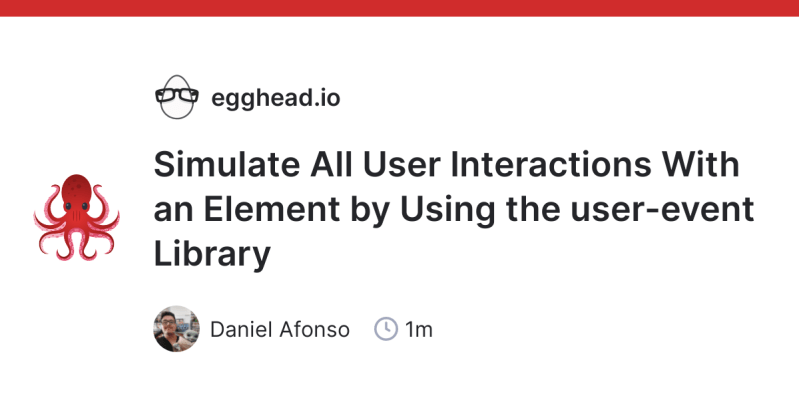 Simulate Browser Interactions With Testing Library S Userevent - Premium Colorful Wallpaper Gallery - Retina