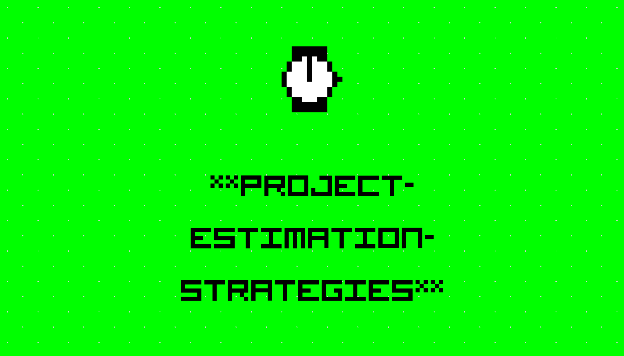 A Comprehensive Guide To Effective Project Estimation Hackernoon - Minimal Textures - Incredible High Resolution Collection