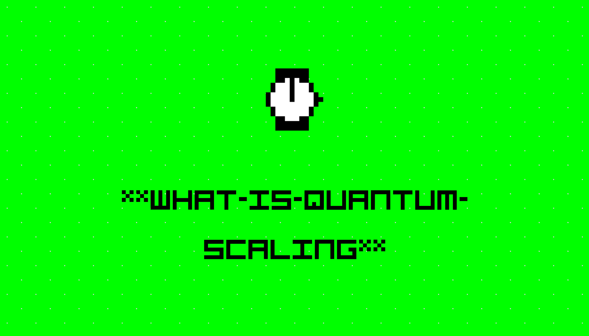 What Is Quantum Scaling Stories Hackernoon