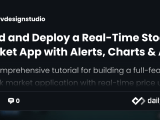 Build And Deploy A Real Time Stock Market App With Alerts Charts Ai