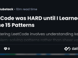 Leetcode Was Hard Until I Learned These 15 Patterns Daily Dev