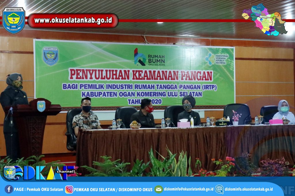 PEMERINTAH KABUPATEN OKU SELATAN GELAR ACARA PENYULUHAN KEAMANAN PANGAN  BAGI PEMILIK INDUSTRI RUMAH TANGGA PANGAN (IRTP) TAHUN 2020 – Portal Resmi  Pemerintah Kabupaten OKU Selatan